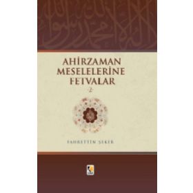 Ahir Zaman Meselelerine Fetvalar 2