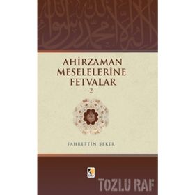 Ahir Zaman Meselelerine Fetvalar 2