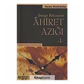 AHIRET AZIĞI-1 - ÖMER FARUK DEMİREŞİK