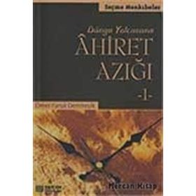 AHIRET AZIĞI-1 - ÖMER FARUK DEMİREŞİK