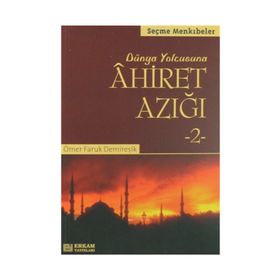 Ahiret Azığı 2 - Ömer Faruk Demireşik