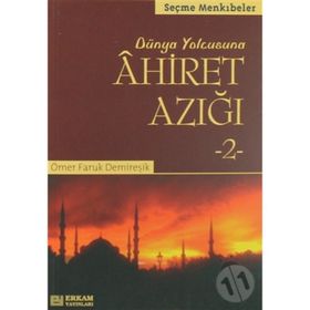 Ahiret Azığı 2 - Ömer Faruk Demireşik