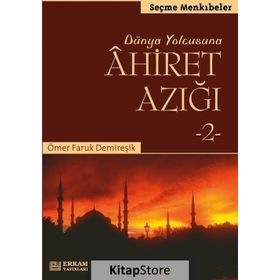 Ahiret Azığı 2 - Ömer Faruk Demireşik
