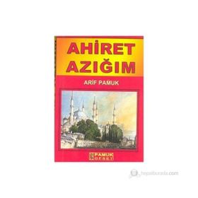 Ahiret Azığım Dua-070 - H. Arif Pamuk