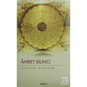 AHIRET BILINCI - HÜSEYİN ÖZHAZAR