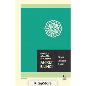 Ahiret Bilinci - Seyit Ahmet Uzun