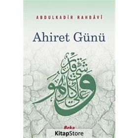 Ahiret Günü - Abdulkadir Mutlakur Rahbavi