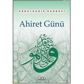AHIRET GÜNÜ - ABDULKADIR RAHBAVI