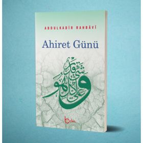 AHIRET GÜNÜ - ABDULKADIR RAHBAVI