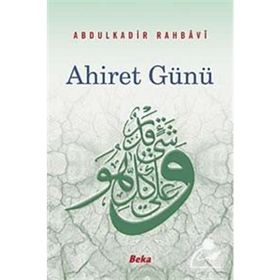AHIRET GÜNÜ - ABDULKADIR RAHBAVI