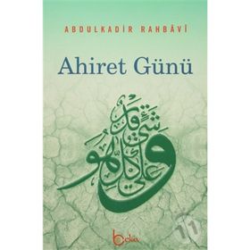 AHIRET GÜNÜ - ABDULKADIR RAHBAVI