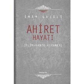 Ahiret Hayatı Ölüm Kabir Kıyamet-Semerkand Yayınları