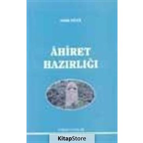 Ahiret Hazırlığı - Sadık Dana