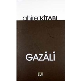 AHIRET KİTABI - İMAM-I GAZALI