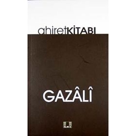 AHIRET KİTABI - İMAM-I GAZALI