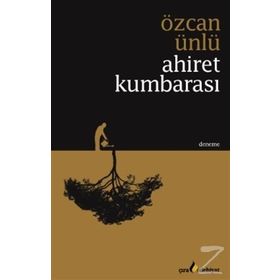 Ahiret Kumbarası - Özcan Ünlü