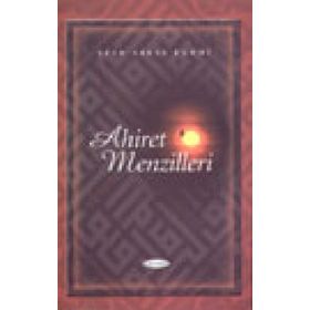 AHIRET MENZILLERI - ŞEYH ABBAS KUMMI