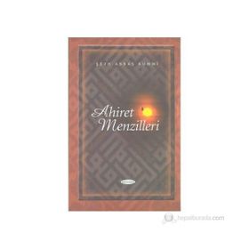 AHIRET MENZILLERI - ŞEYH ABBAS KUMMI