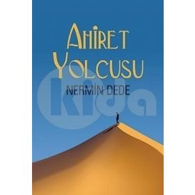 Ahiret Yolcusu - Nermin Dede