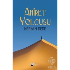Ahiret Yolcusu - Nermin Dede