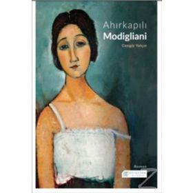Ahırkapılı Modigliani - Cengiz Yalçın