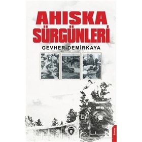 Ahıska Sürgünleri - Gevher Demirkaya