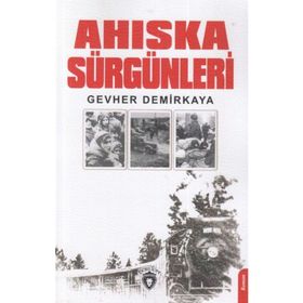 Ahıska Sürgünleri - Gevher Demirkaya