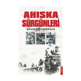 Ahıska Sürgünleri - Gevher Demirkaya