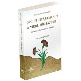 Ahıska Yayınevi Geceyi İhya Etmenin ve Virdlerin Fazileti