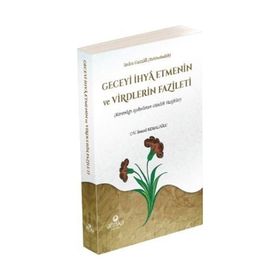 Ahıska Yayınevi Geceyi İhya Etmenin ve Virdlerin Fazileti