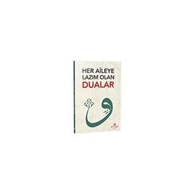 Ahıska Yayınevi Her Aileye Lazım Olan Dualar