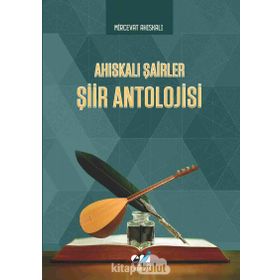Ahıskalı Şairler Şiir Antolojisi - Mircevat Ahıskalı