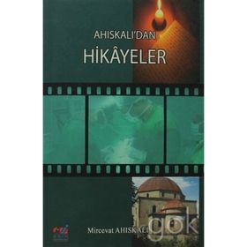 AHISKALI'DAN HIKAYELER - GENEL