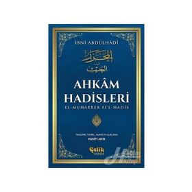 Ahkam Hadisleri - İbni Abdülhadi