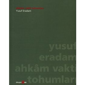 AHKAM VAKTI TOHUMLARI - YUSUF ERADAM