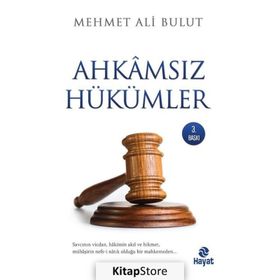Ahkamsız Hükümler - Mehmet Ali Bulut