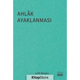 Ahlak Ayaklanması - Lütfi Bergen