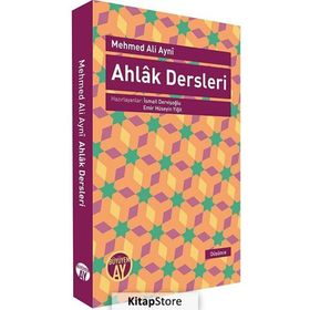 Ahlak Dersleri - Mehmet Ali Aynî