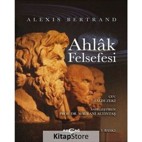 Ahlak Felsefesi - Alexis Bertrand