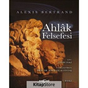 Ahlak Felsefesi - Alexis Bertrand