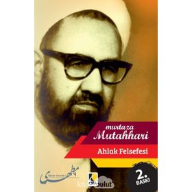 AHLAK FELSEFESI - MURTAZA MUTAHHARI