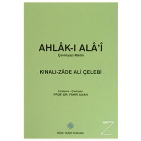 Ahlak-ı Ala’i Çeviriyazı Metin - Kınalızade Ali Çelebi