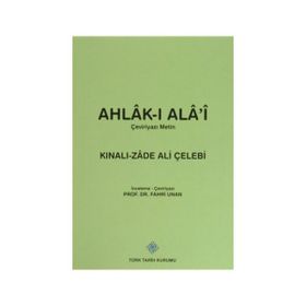 Ahlak-ı Ala’i Çeviriyazı Metin - Kınalızade Ali Çelebi