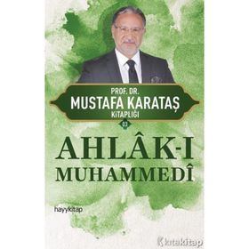 Ahlak-ı Muhammedi - Mustafa Karakaş