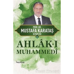 Ahlak-ı Muhammedi - Mustafa Karataş