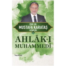 Ahlak-ı Muhammedi - Mustafa Karataş