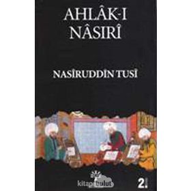 AHLAK-I NASIRI - NASREDDIN TUSI