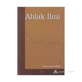 AHLAK İLMİ - ABDURRAHMAN ŞEREF