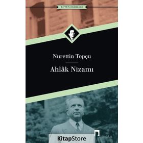 Ahlak Nizamı - Nurettin Topçu
