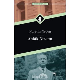 Ahlak Nizamı - Nurettin Topçu